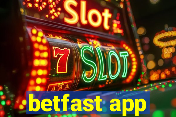 betfast app